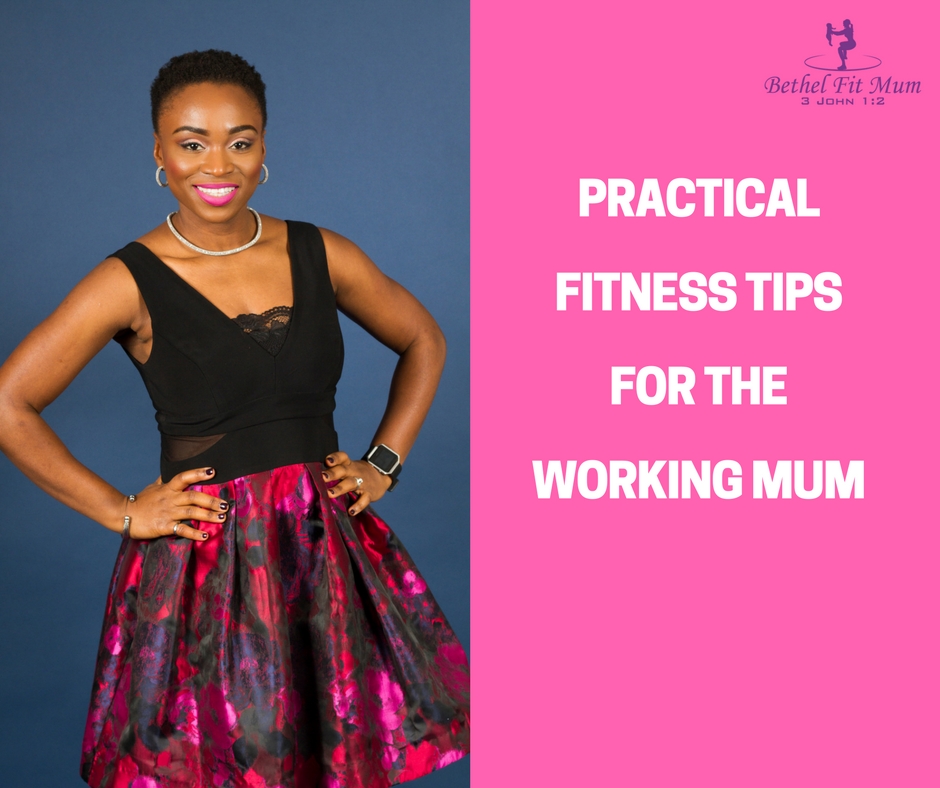 Practical Fitness Tips for the Working Mum